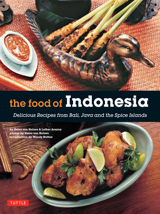 Title details for Food of Indonesia by Heinz Von Holzen - Available
